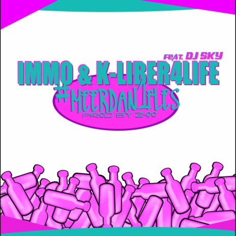 Meer Dan 1 Fles ft. K-Liber4life