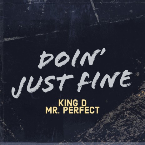 Doin' Just Fine | Boomplay Music