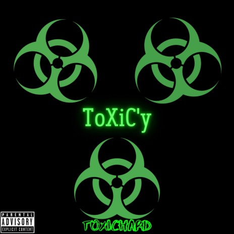 Toxic'y | Boomplay Music