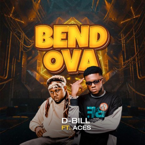 Bend Over ft. Aces | Boomplay Music
