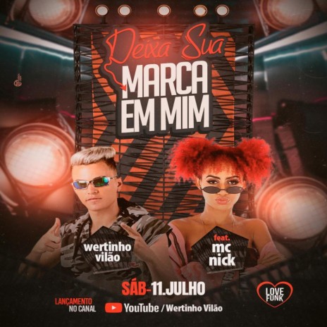 Deixa Sua Marca Em Mim ft. MC Nick | Boomplay Music