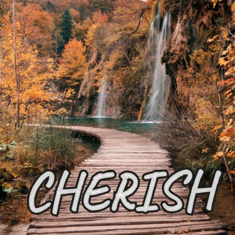 Cherish | Boomplay Music