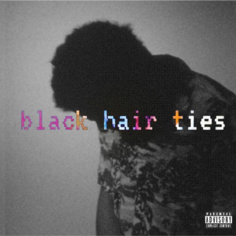 black hair ties (Single Version) | Boomplay Music