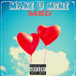 Make U Mine