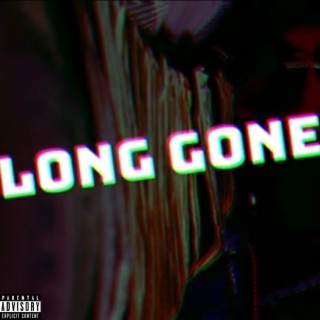 Long Gone