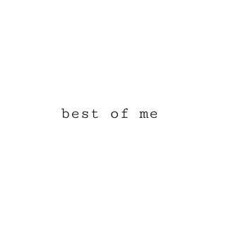 best of me