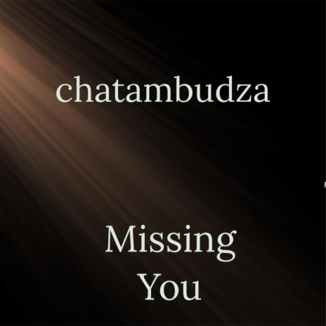 Missing you | Boomplay Music