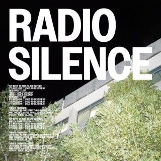 Radio Silence lyrics | Boomplay Music