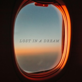 Lost in a Dream