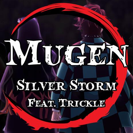 Mugen (From Demon Slayer) ft. Trickle | Boomplay Music