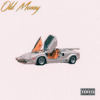 Old Money lyrics | Boomplay Music