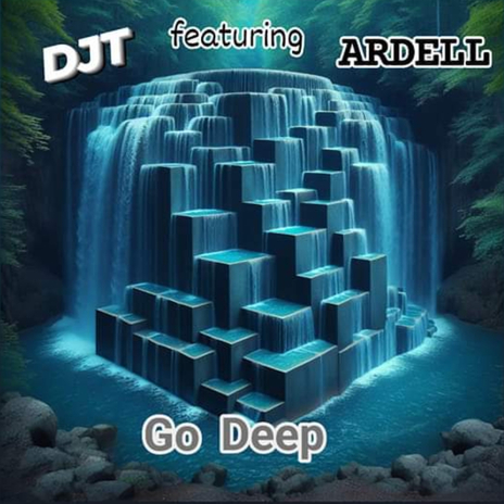 Go Deep (Deep Inside) ft. ARDELL | Boomplay Music