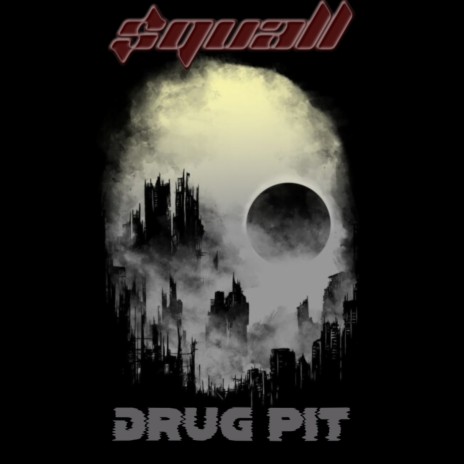 Drug Pit | Boomplay Music