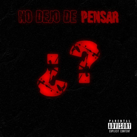 No Dejo de Pensar | Boomplay Music