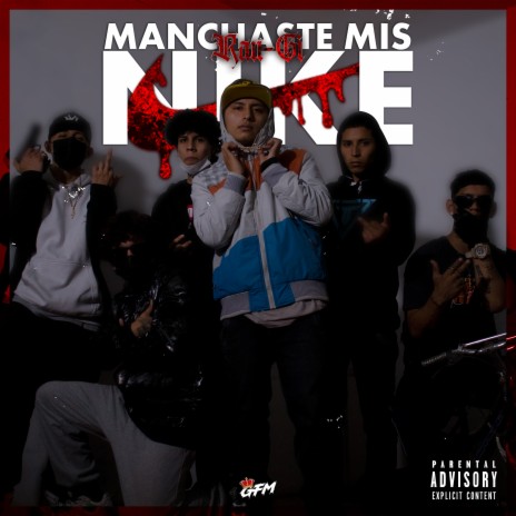 Manchaste Mis Nike ft. Rau-Gi | Boomplay Music