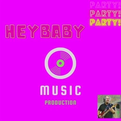 Hey Baby | Boomplay Music