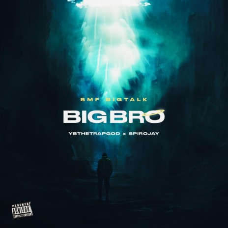 Big Bro ft. Ybthetrapgod & Spirojay | Boomplay Music