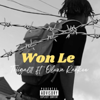Won Le ft. Oluwa Rankee lyrics | Boomplay Music
