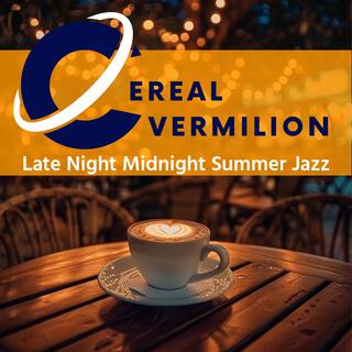 Late Night Midnight Summer Jazz