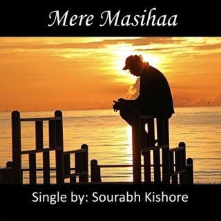 Mere Masihaa lyrics | Boomplay Music