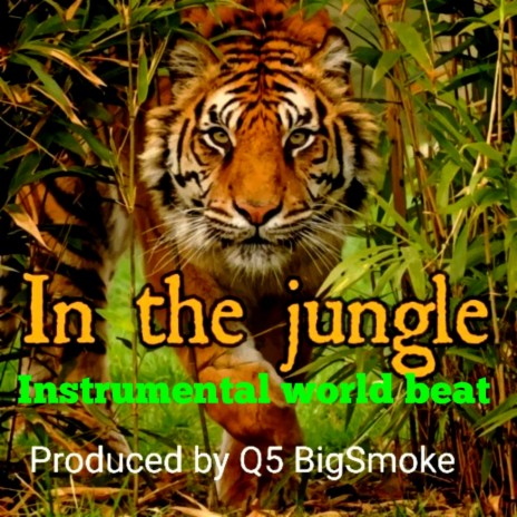 In the jungle | Boomplay Music