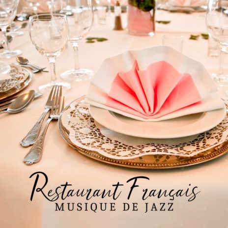 Restaurant français | Boomplay Music