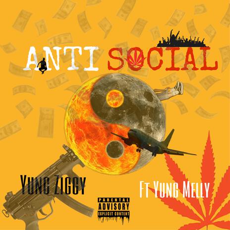 Antisocial ft. Yung Melly | Boomplay Music