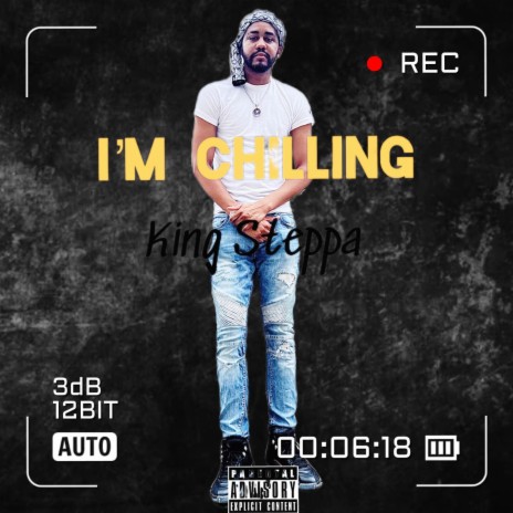 I'M CHILLING | Boomplay Music