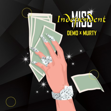 Miss Independent ft. Murty Music | Boomplay Music