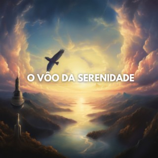 O Vôo da Serenidade