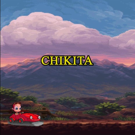 Chikita | Boomplay Music