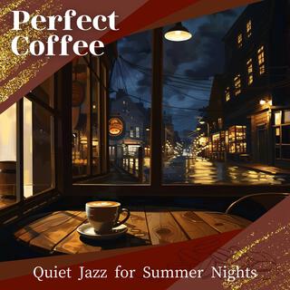 Quiet Jazz for Summer Nights