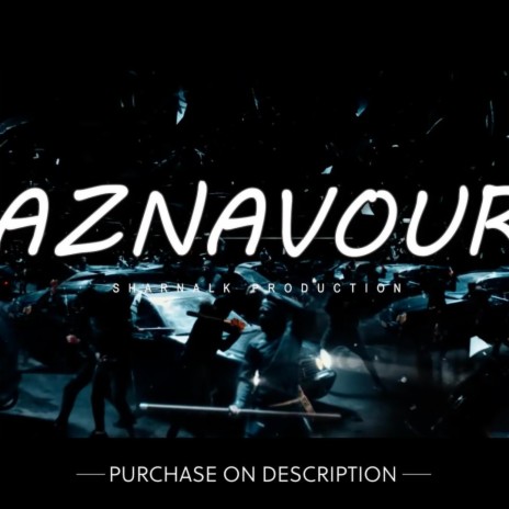 AZNAVOUR (Banger Trap type beat)