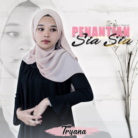 Penantian Sia Sia | Boomplay Music