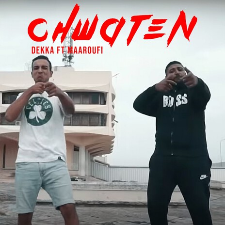 Chwaten ft. Maaroufi | Boomplay Music