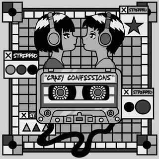 Crazy Confessions (Stripped)