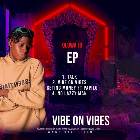 Vibe on vibes | Boomplay Music