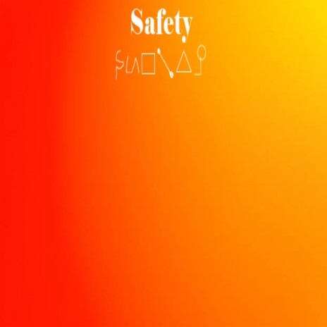 Safety