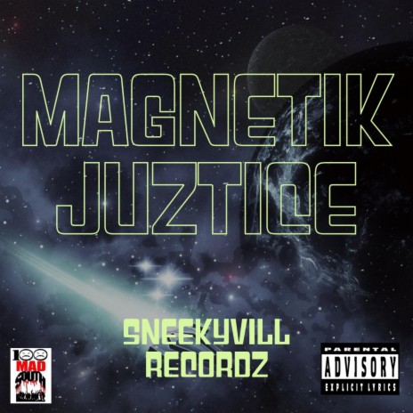 Magnetik Juztice ft. Magnetik | Boomplay Music