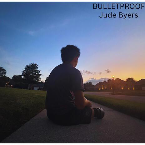 Bulletproof | Boomplay Music