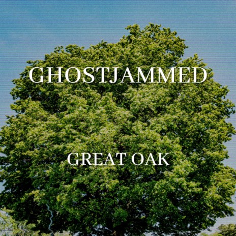 Great Oak | Boomplay Music