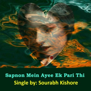 Sapnon Mein Ayee Ek Pari Thi