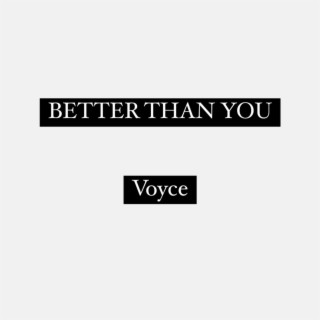 Better Than You lyrics | Boomplay Music