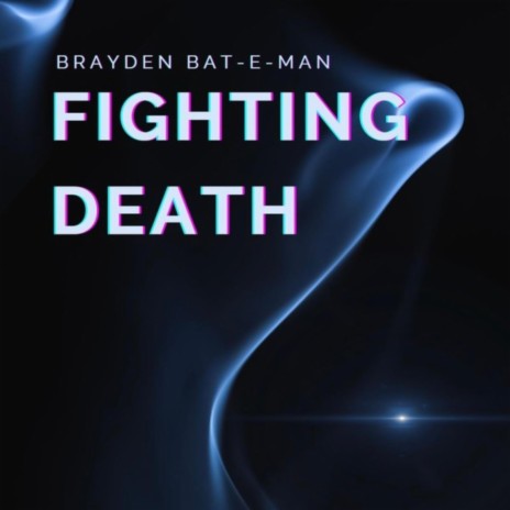 Fighting Death