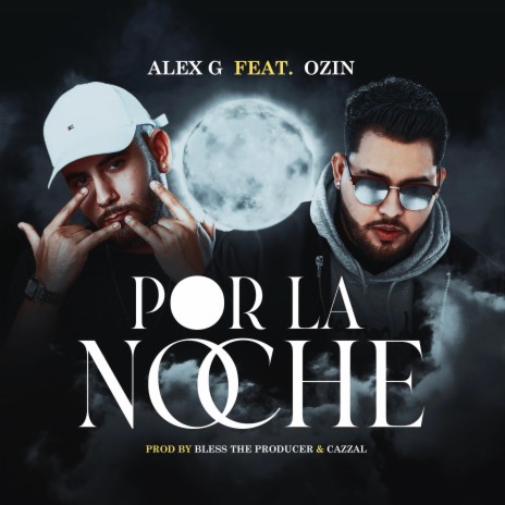 Por La Noche ft. Ozin | Boomplay Music