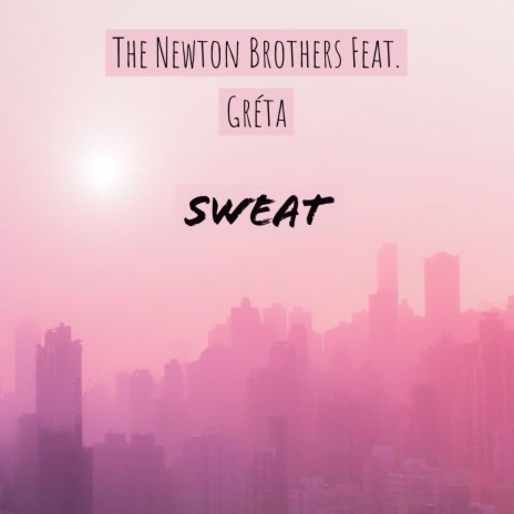 Sweat ft. Gréta