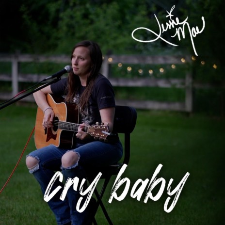 Cry Baby (Fireside Session)