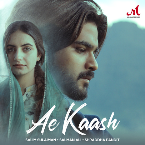 Ae Kaash ft. Salman Ali & Shraddha Pandit | Boomplay Music