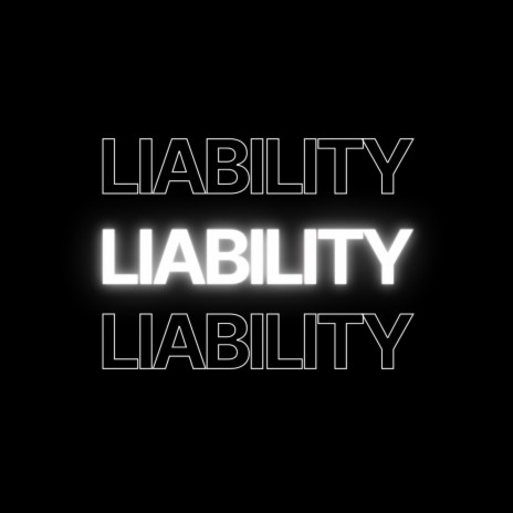 Liability | Boomplay Music