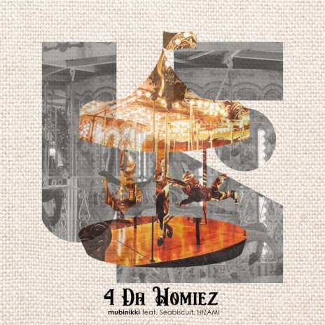 4 Da Homies ft. Seabiscuit & HIZAMI | Boomplay Music
